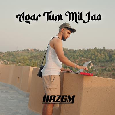 Agar Tum Mil Jao (Remix)'s cover