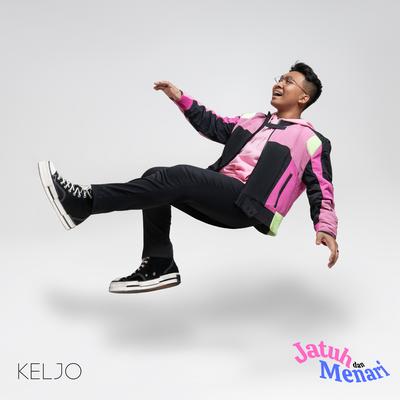 Jatuh dan Menari By KELJO's cover