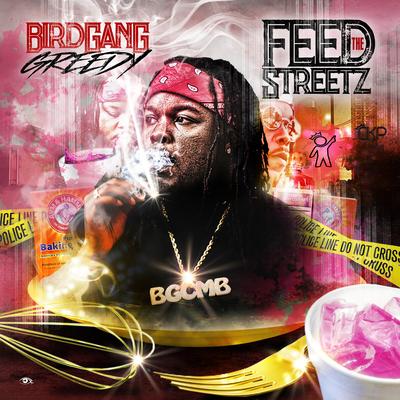 BirdGang Greedy's cover