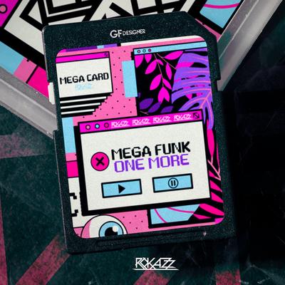 Mega Funk One More By Dj Rokazz's cover