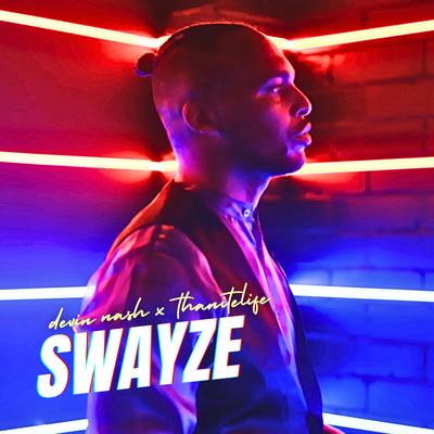 Swayze By Devin Nash's cover