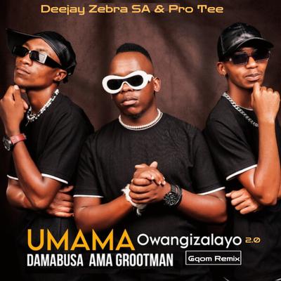 Umama Ongizalayo 2.0 (Gqom Remix)'s cover