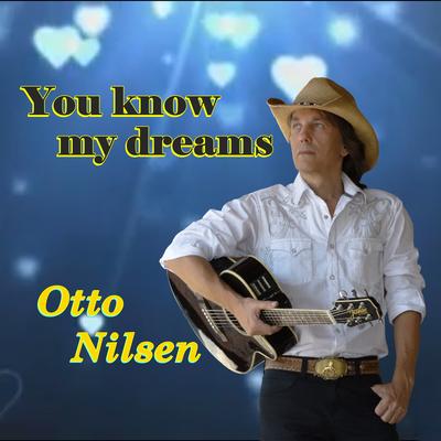 You Know My Dreams By Otto Nilsen's cover