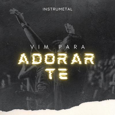 Vim para Adora-Te By Raphael Santos's cover