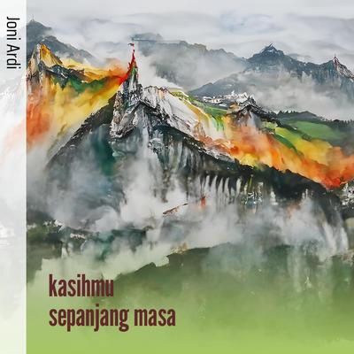 Kasihmu Sepanjang Masa's cover