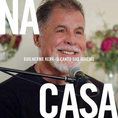 O Verbo Virou Gente By Guilherme Kerr, O Canto das Igrejas's cover