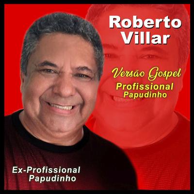 Ex Profissional Papudinho's cover