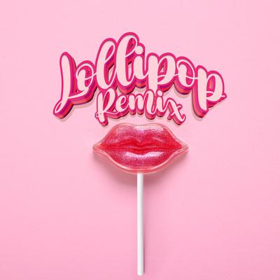 Lollipop (Remix)'s cover
