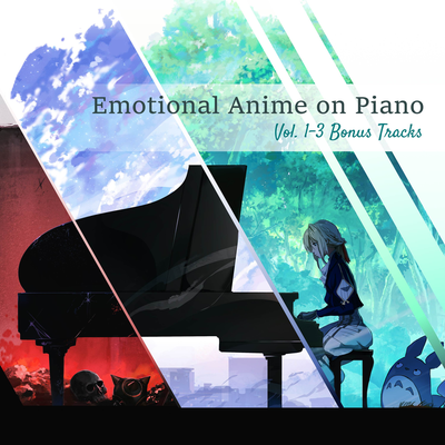 Emotional Anime on Piano - Vol. 1-3 Bonus Tracks's cover