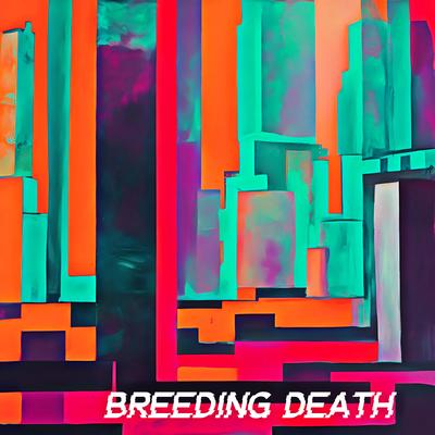 Breeding Death By Crystal Mulhall's cover