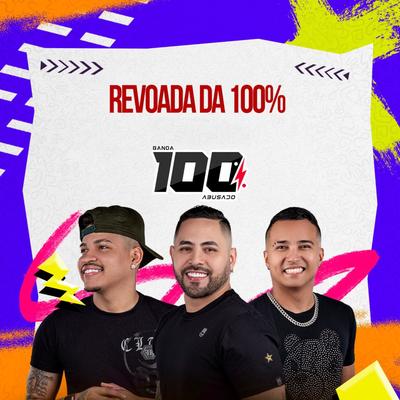 Revoada da 100%'s cover