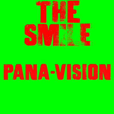 Pana-vision By The Smile's cover