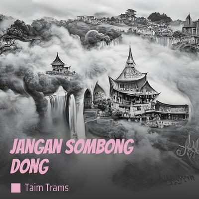 Jangan Sombong Dong's cover