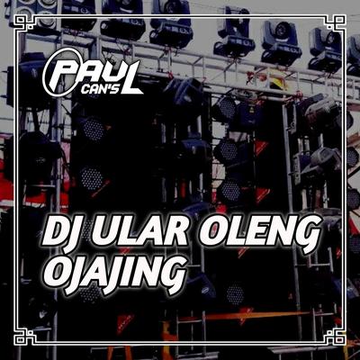 DJ Ular Oleng Ojajing's cover
