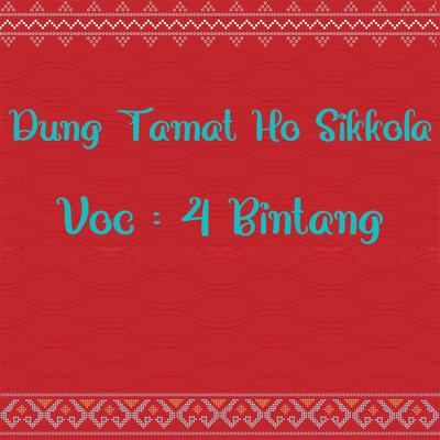 Dung Tamat Ho Sikkola's cover