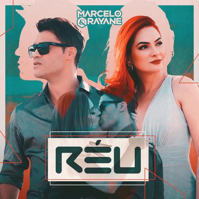 Réu By Marcelo & Rayane's cover