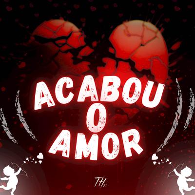 MTG ACABOU O AMOR (REMIX)'s cover