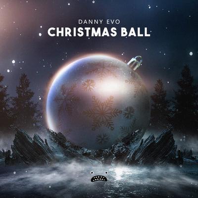 Christmas Ball By Danny Evo's cover