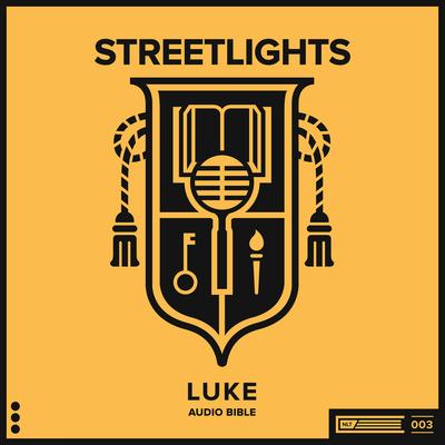 Luke 22 By Streetlights's cover