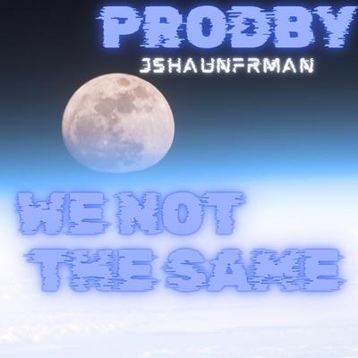 ProdbyJshaunFrMan's cover