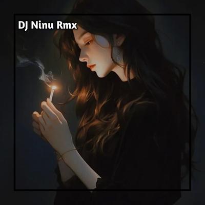 Dj Ninu Rmx's cover