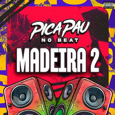 Madeira 2 By Picapau No Beat's cover