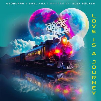 Love Is A Journey By Chel Hill, Geordann, Jack & Hill's cover