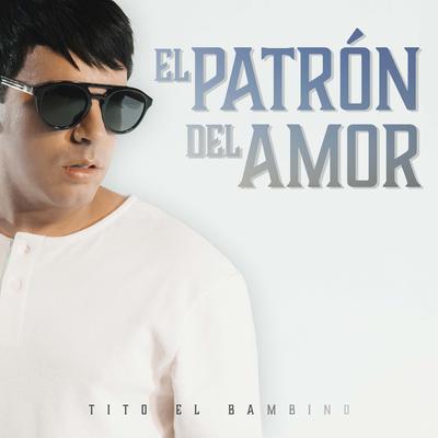 El Patrón del Amor's cover