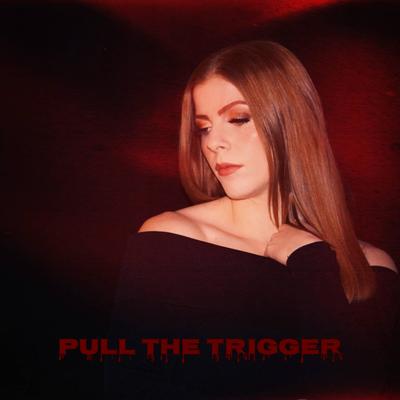 Pull the Trigger By Stephanie Hadden's cover