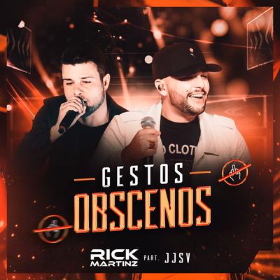 Gestos Obscenos By Rick Martinz, JJSV Julian e Juliano's cover