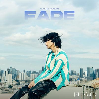 Fade (English Version) By Jeff Satur's cover