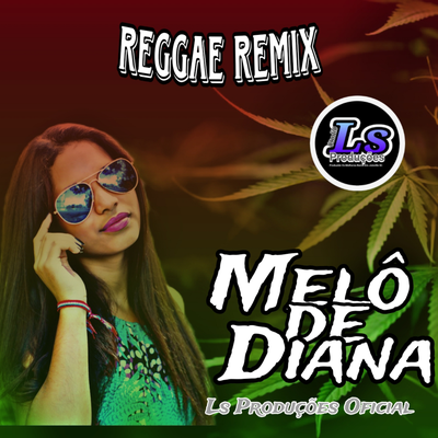 Melô de Diana (Reggae Remix)'s cover