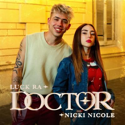 DOCTOR By Luck Ra, Nicki Nicole's cover