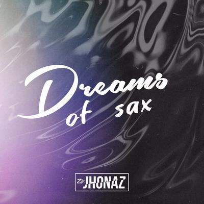 Dreams Of Sax's cover