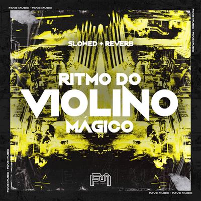 Ritmo do Violino Mágico [Slowed + Reverb]'s cover