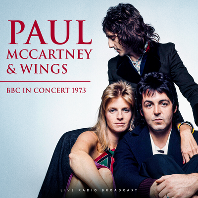 Paul McCartney & Wings - BBC In Concert 1973 (Live)'s cover