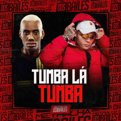 Tumba Lá Tumba's cover