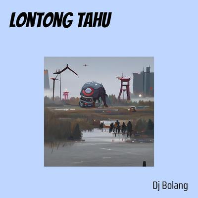 Lontong Tahu's cover