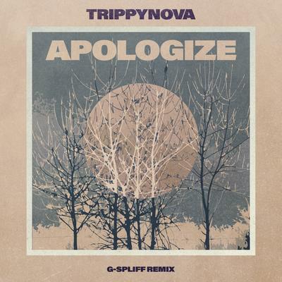 Apologize (G-Spliff Remix) By Trippynova, G-Spliff's cover