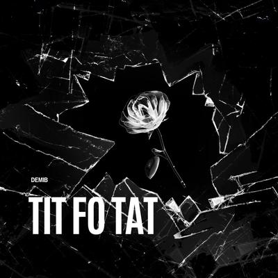 TIT FO TAT's cover