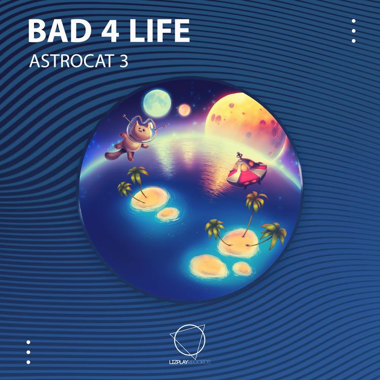 Bad 4 Life's avatar image