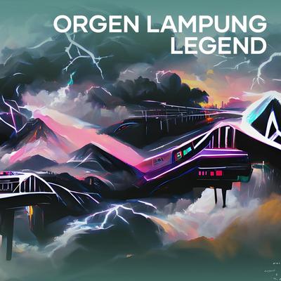 Orgen lampung legend's cover
