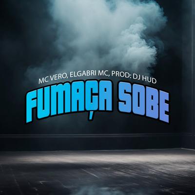 Fumaça Sobe's cover