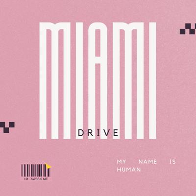 Miami drive's cover