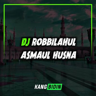 Dj Robbilahul Asmaul Husna's cover