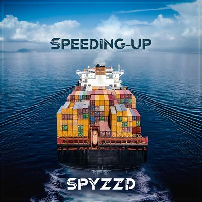 Speeding-Up By SPYZZD's cover