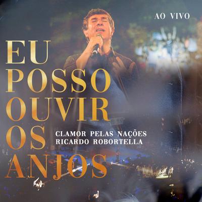 Eu Posso Ouvir os Anjos (Live) (Ao Vivo)'s cover