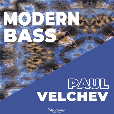 Modern Bass By Paul Velchev's cover