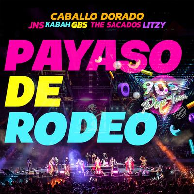Payaso de Rodeo's cover