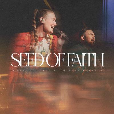 Seed of Faith (feat. Ryan Kennedy) [Live]'s cover